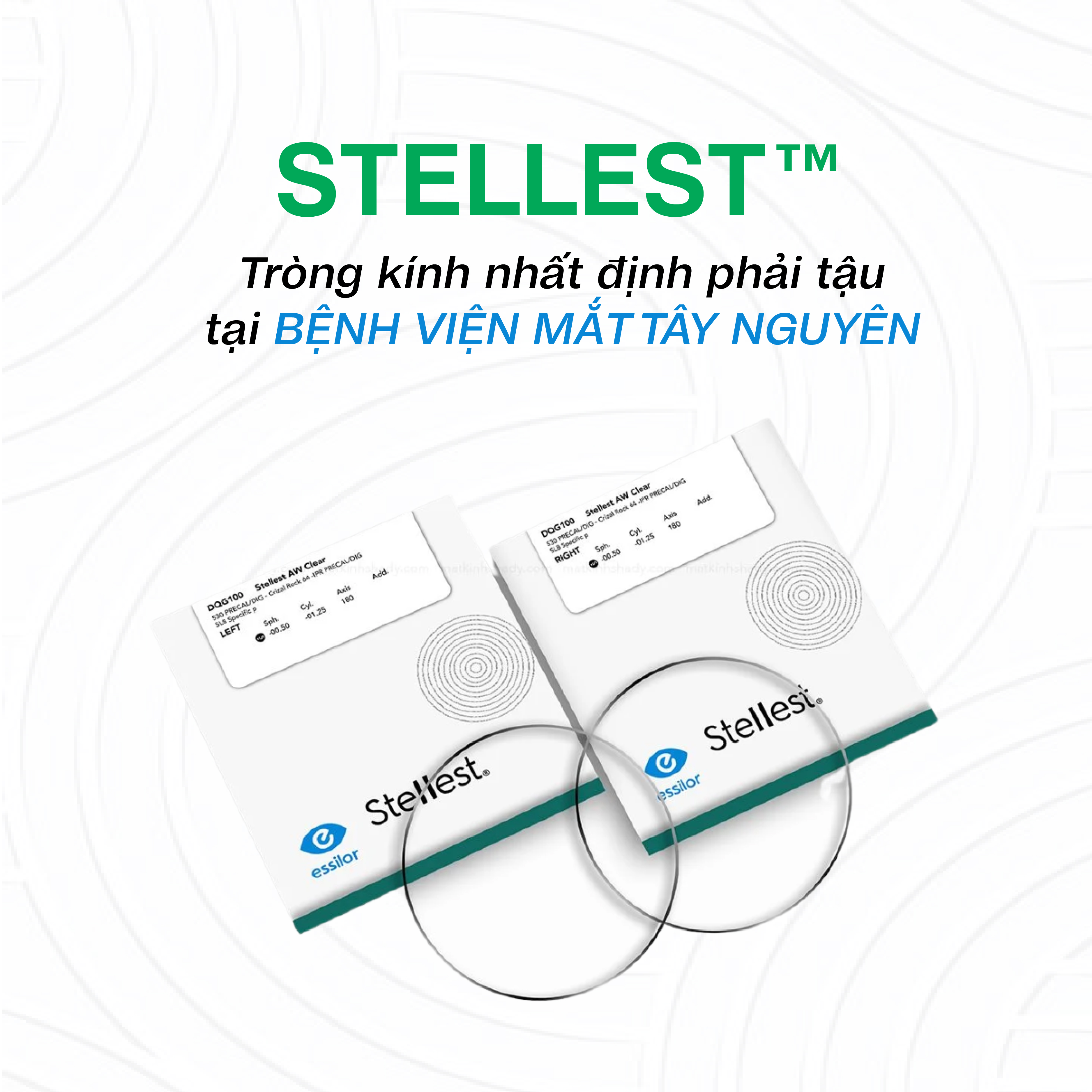 STELLEST™ – TRÒNG KÍNH ĐƯỢC KHUYÊN DÙNG BỞI CÁC CHUYÊN GIA NHÃN KHOA!